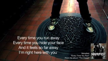 Manafest - Every Time You Run (Radio Version) (Slideshow with Lyrics) 