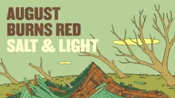 August Burns Red - Salt and Light (Slideshow with Lyrics) 