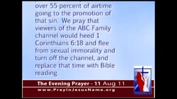 The Evening Prayer - 11 Aug 11 - ABC Family Channel Has Most Homosexual Characters 