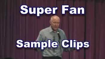 Christian Comedy-Super Fan Sample Clips