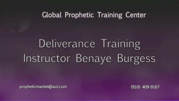 Global Prophetic Training Center-Deliverance Training Introduction 