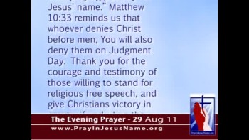 The Evening Prayer - 29 Aug 11 - Carolina, Mississippi Christians Stand Up for Jesus Prayers  