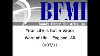 Your Life is but a Vapor 