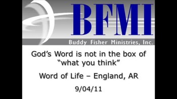God's Word is not in the box of 'what you think' 