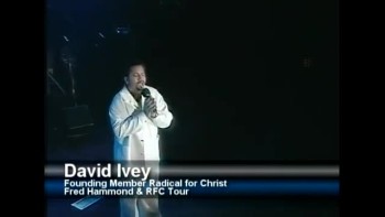 Amazingly Awesome Worship Video - David Ivey with Fred Hammond 