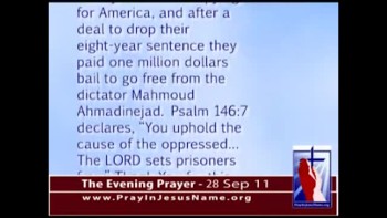 The Evening Prayer - 28 Sep 11 - American Hikers Released from Iran Prison 
