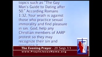 The Evening Prayer - 29 Sep 11 - AARP Uses Member Fees to Advance “Gay” Rights 