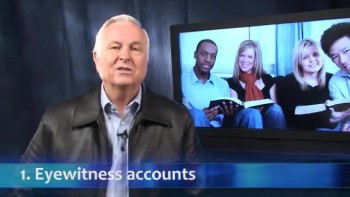 Josh McDowell discusses the value of eyewitness accounts in regards to the New Testament.