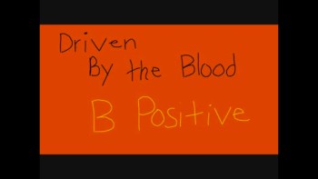 B Positive Driven By The Blood 