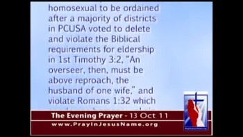 The Evening Prayer - 13 Oct 11 - Presbyterian Church U.S.A. Ordains First Openly Homosexual Minister 