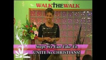 Walk the Walk with Ramona Wink-Christians Unite! -10-8-2011 