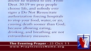 The Evening Prayer - 23 Oct 11 - Hospital Tries to Starve 55-Year-Old Man to Death 