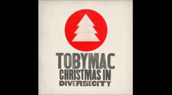 TobyMac-O Come, All Ye Faithful 