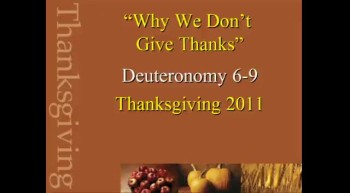 Why We Don't Give Thanks? - 11/20/2011 