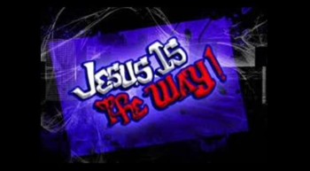 JESUS IS THE WAY 