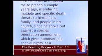 The Evening Prayer - 08 Dec 11 - Oklahoma Pastor Receives Multiple Death Threats  