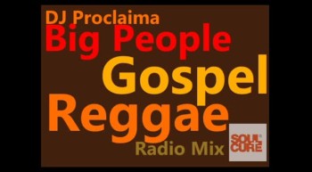 Reggae Gospel - Big People Gospel Reggae Mix