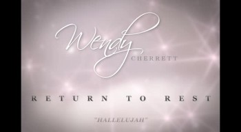 Wendy Cherrett: Hallelujah (From the album: Return To Rest) 
