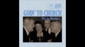 I'm Saved And I Know That I Am - The Mitschke Family Singers