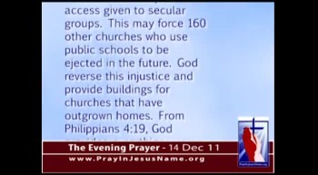 The Evening Prayer -  14 Dec 11 - Supreme Court lets Public Schools ban Churches from renting space  