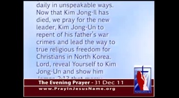 The Evening Prayer - 31 Dec 11 - North Korea's New Leader Still a Communist Dictator  
