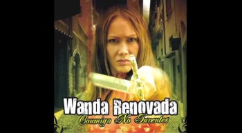 Wanda Renovada La Guardare Podcast 