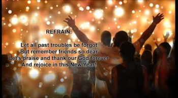 Let All Past Troubles be Forgot [SHORT PLAY VERSION] -- Christian New Years Song 