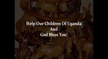 River Jordan Ministries ~ (God's Mission To Help The Children Of Uganda) ~ East Africa 