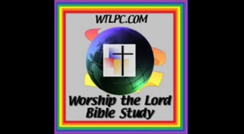 Welcome to Worship the Lord Bible Study