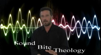 Sound Bite Theology 