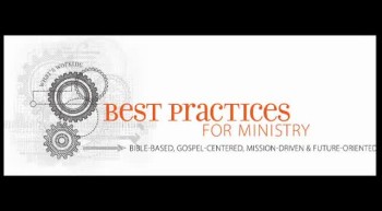 Best Practices for Ministry