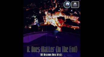 It Does Matter (In The End) - Single Preview - Song Reaching Out To Linkin Park 