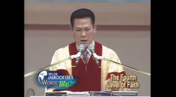Jaerock Lee: Measure of faith, part 17 
