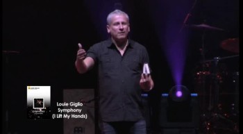 Louie Giglio - Symphony (I Lift My Hands) 