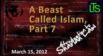 A Beast Called Islam, Part 7 