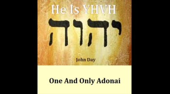 ONE AND ONLY ADONAI-Written and sung by John Day 