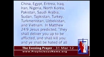 The Evening Prayer  - 31 Mar 12 - These Sixteen Countries Kill the Most Christians 