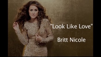 Britt Nicole - Look Like Love (Official Lyric Video) 