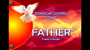 FATHER-by the dokidoki gospel volume 5 