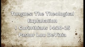Tongues: the Theological Explanation 