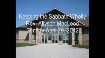 Keeping the Sabbath Wholly 