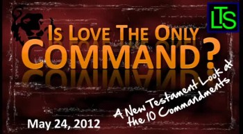 Is Love the Only Command? 