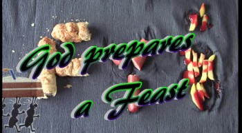 FYI presents: God prepares a Feast 