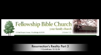 Resurrection's Reality Part 3 
