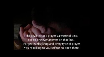 The Devil Hates Prayer 
