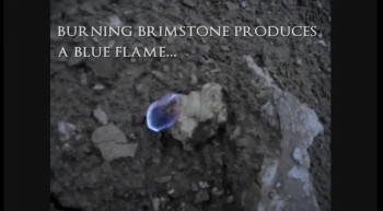 Brimstone (found at Sodom  Gomorrah)