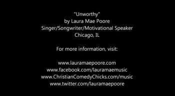 Singer Songwriter Speaker- Laura Mae Poore Unworthy 