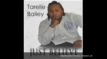 TARELLE BAILEY: Just Believe - Official Radio Edit 