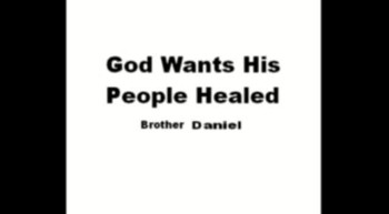 God Wants His People Healed 