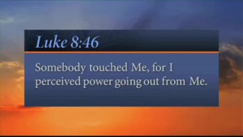 In Short: Jesus notices when we call on Him!<br /><br />Verse: "But Jesus said, 'Somebody touched Me, for I perceived power going out from Me.'"<br />— Luke 8:46<br /><br />For more daily devotionals, visit www.itiswritten.com/everyword<br /><br />07/09/12